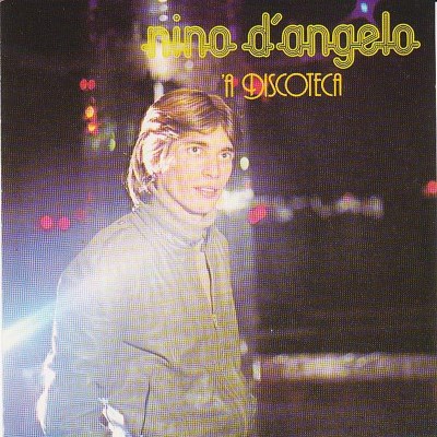 Nino D'Angelo/'a Discoteca